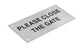 GATE SIGN STAINLESS STEEL 95 X 47 PLEASE CLOSE THE GATE